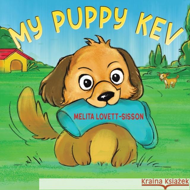 My Puppy Kev Melita Lovett-Sisson 9781849638319 Austin Macauley Publishers - książka