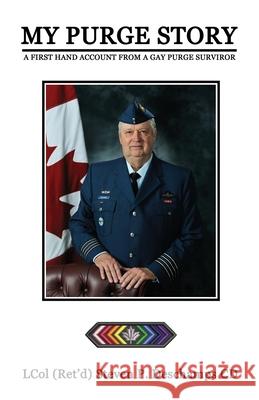 My Purge Story: A First Hand Account from a Gay Purge Survivor Steven P. DesChamps 9781998501021 Double Dagger Books - książka