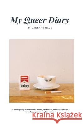 My Queer Diary Jarrard Raju 9781719482677 Createspace Independent Publishing Platform - książka