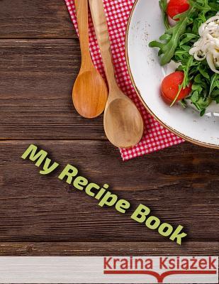 My Recipe Book Peedo Publishing 9781096566717 Independently Published - książka