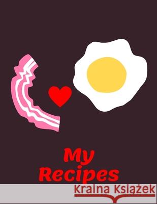My Recipes: Favorite Recipes, The XXL do-it-yourself cookbook to note Madzia Notebooks 9781674109107 Independently Published - książka