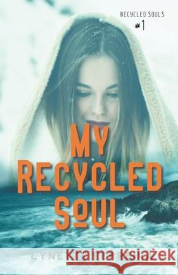 My Recycled Soul Lynette Ferreira 9781393310297 Lynette Ferreira - książka