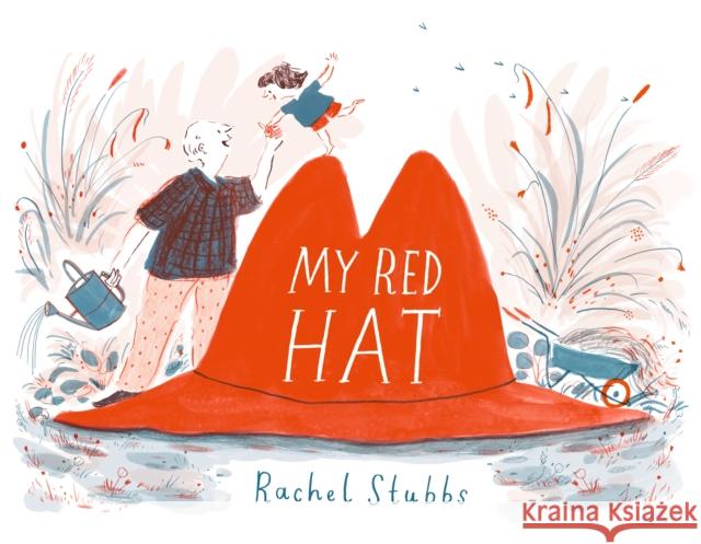 My Red Hat Rachel Stubbs Rachel Stubbs  9781406380668 Walker Books Ltd - książka