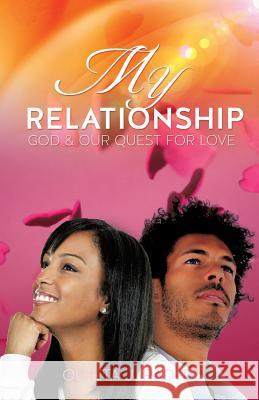 My Relationship Oleeta J Radley 9781626974913 Xulon Press - książka
