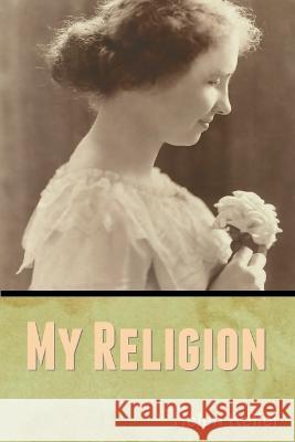 My Religion Helen Keller   9798888305072 Bibliotech Press - książka