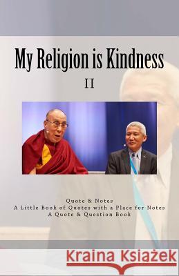 My Religion Is Kindness: II - My Religion Is Very Simple R. Pasinski 9781726455817 Createspace Independent Publishing Platform - książka