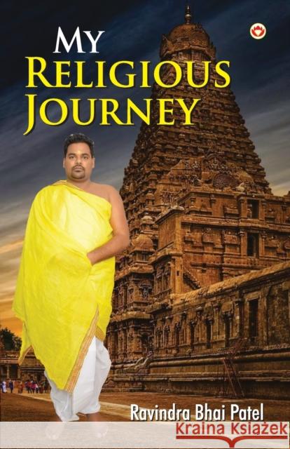 My Religious Journey Ravindra Bhai Patel 9789356840409 Diamond Books - książka