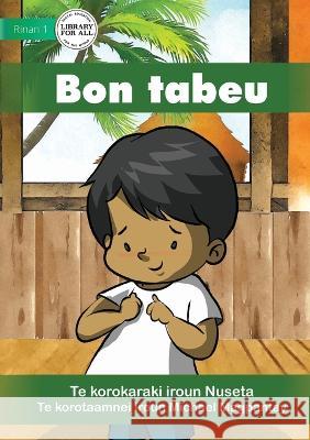 My Responsibility - Bon tabeu (Te Kiribati) Nuseta Michael Magpantay  9781922895943 Library for All - książka