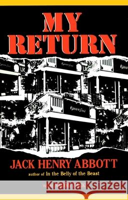 My Return Jack Henry Abbott Naomi Zack 9780879753559 Prometheus Books - książka