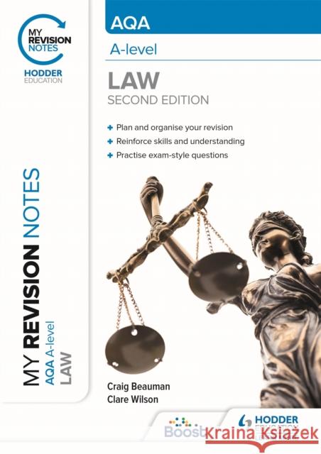 My Revision Notes: AQA A Level Law Second Edition Clare Wilson 9781398352049 Hodder Education - książka