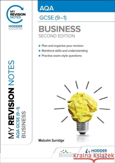 My Revision Notes: AQA GCSE (9-1) Business Second Edition Malcolm Surridge 9781398372542 Hodder Education - książka