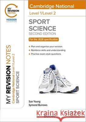 My Revision Notes: Level 1/Level 2 Cambridge National in Sport Science: Second Edition Symond Burrows 9781398351165 Hodder Education - książka