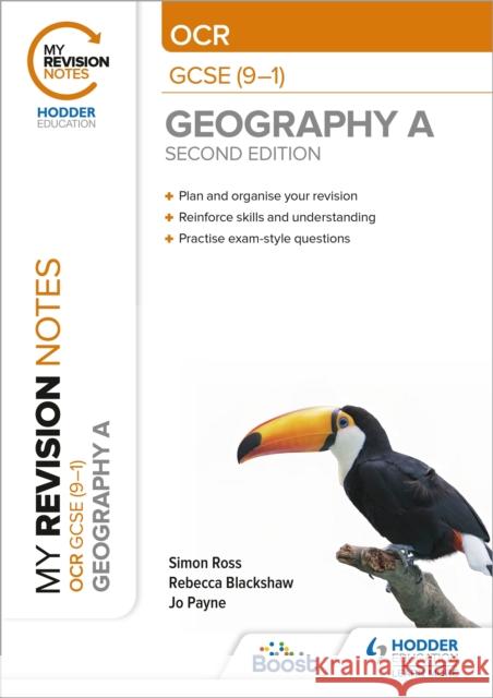 My Revision Notes: OCR GCSE (9-1) Geography A Second Edition Rebecca Blackshaw 9781398321748 Hodder Education - książka