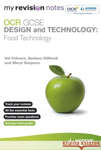 My Revision Notes: OCR GCSE Design and Technology: Food Technology Molly Marshall 9781444167221 Hodder Education - książka
