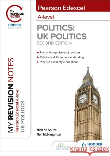 My Revision Notes: Pearson Edexcel A Level UK Politics: Second Edition Neil McNaughton Nick de Souza  9781398325531 Hodder Education - książka