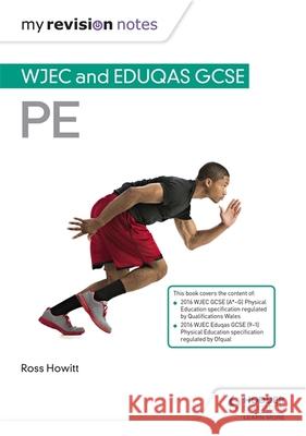 My Revision Notes: WJEC and Eduqas GCSE PE Ross Howitt 9781510429406 Hodder Education - książka