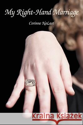 My Right-Hand Marriage Corinne Wood 9780595490530 iUniverse - książka