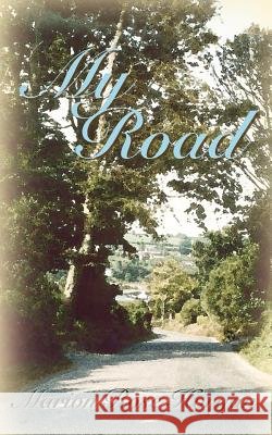 My Road Marion Horgan 9781412024396 Trafford Publishing - książka