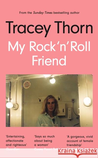 My Rock 'n' Roll Friend Tracey Thorn 9781786898234 Canongate Books - książka