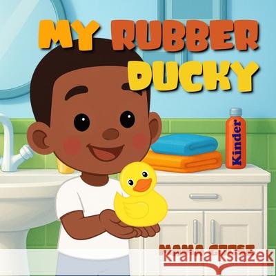 My Rubber Ducky Mama Goose 9781636750910 Enchanted Rose Publishing - książka