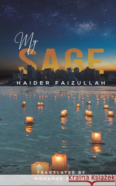 My Sage Haider Faizullah 9781398486263 Austin Macauley Publishers - książka