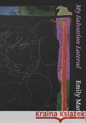 My Salvation Lateral Emily Martin 9781988979533 New York University - książka