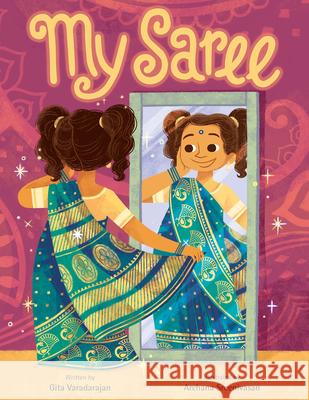 My Saree Gita Varadarajan 9781338834147 Scholastic US - książka