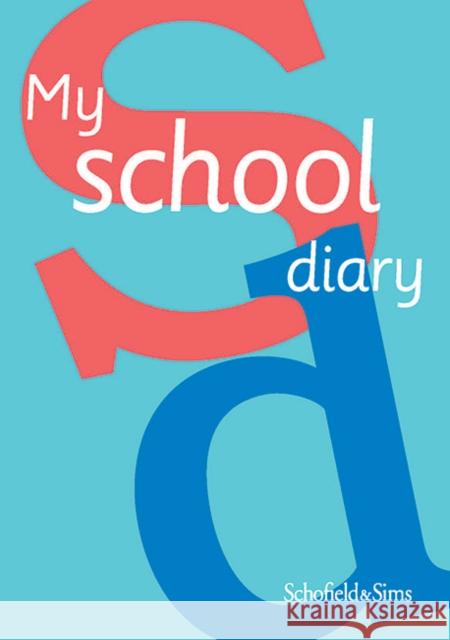 My School Diary  9780721712994 Schofield & Sims Ltd - książka