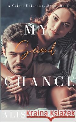 My Second Chance Alison Post 9798201588694 Alison Post - książka