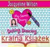 My Secret Diary Wilson, Jacqueline 9781486236404 Bolinda Publishing