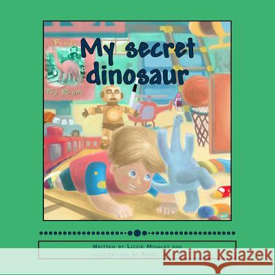 My secret dinosaur Millos, Arnel 9780646916033 Lizzie Midgley - książka