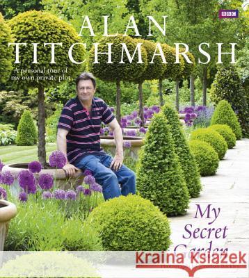 My Secret Garden Alan Titchmarsh 9781849900584  - książka