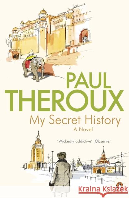 My Secret History: A Novel Paul Theroux 9780241950494  - książka