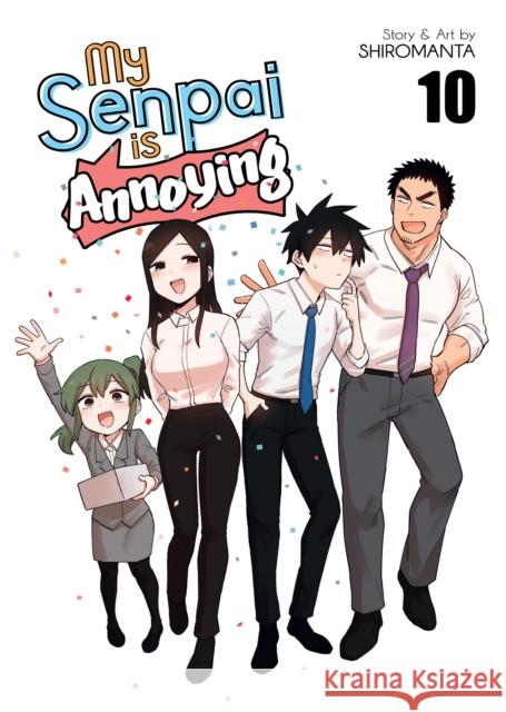 My Senpai is Annoying Vol. 10 Shiromanta 9781685795214 Seven Seas - książka