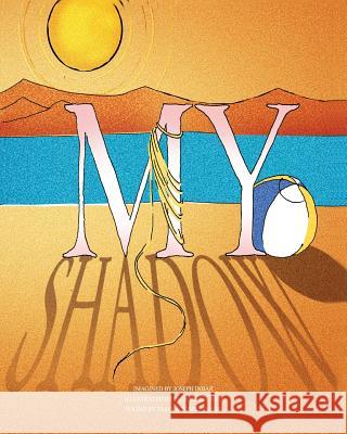 My Shadow Mr Joseph Inbar 9781480273184 Createspace Independent Publishing Platform - książka