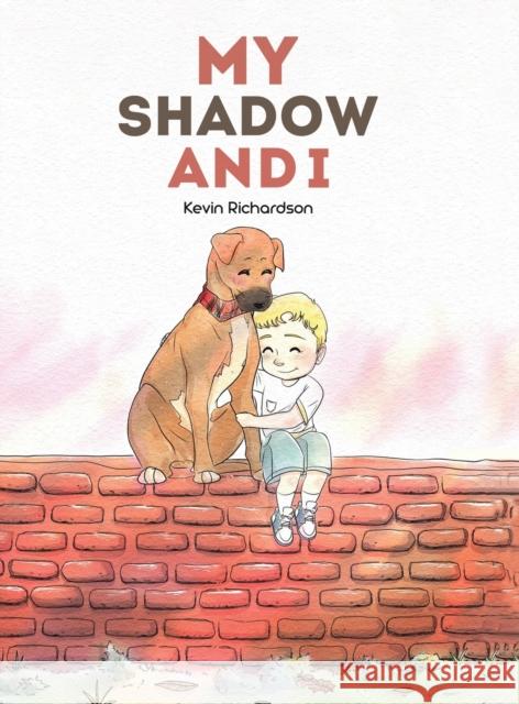 My Shadow and I Kevin Richardson 9781528919463 Austin Macauley Publishers - książka