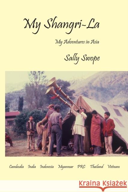 My Shangri-La Sally Swope 9780978886288 Sasha Press - książka