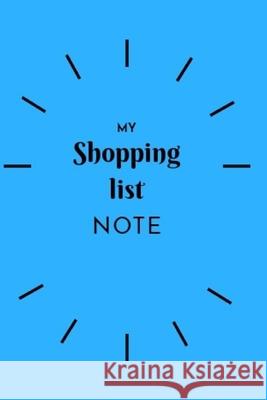 My Shopping List Note Dream Edition 9781676383161 Independently Published - książka