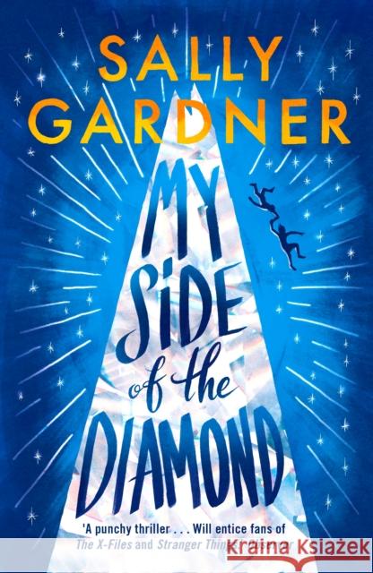 My Side of the Diamond Gardner, Sally 9781471406812 Hot Key Books - książka