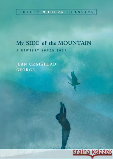 My Side of the Mountain Jean Craighead George 9780142401118 Puffin Books - książka