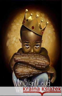 My Silent Loud: The Voice Inside Every Little Black Boy Malik Muhammad 9780578531663 Supreme Noir Publishing - książka