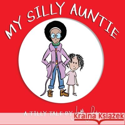 My Silly Auntie: Children's Funny Picture Book Parkin, Jessica 9781999642761 Pippa Jeffcock - książka