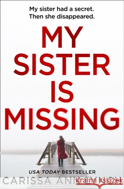 My Sister is Missing Carissa Ann Lynch 9780008324490 One More Chapter - książka