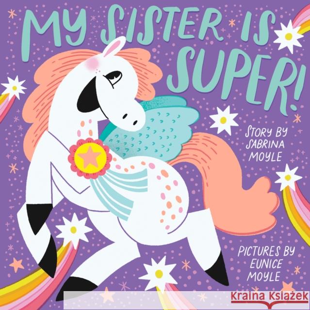 My Sister Is Super! (A Hello!Lucky Book) Sabrina Moyle 9781419759819 Abrams - książka