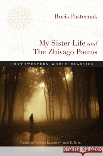My Sister Life and the Zhivago Poems Pasternak, Boris 9780810127975  - książka