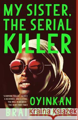 My Sister, the Serial Killer Braithwaite, Oyinkan 9780525564201  - książka