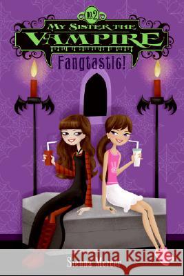 My Sister the Vampire #2: Fangtastic! Mercer, Sienna 9780060871154 HarperTrophy - książka