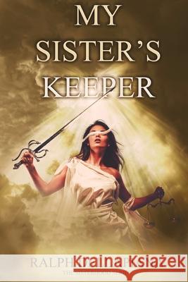 My Sister's Keeper Ralph Dellapiana 9781633379831 Ralph Dellapiana - książka