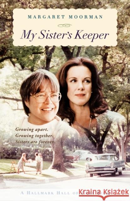 My Sister's Keeper: Learning to Cope with a Sibling's Mental Illness Moorman, Margaret 9780393324044 W. W. Norton & Company - książka
