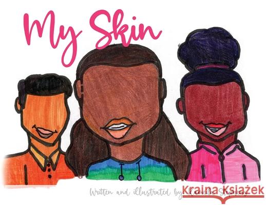 My Skin Kameila A Stephens 9781662911262 Gatekeeper Press - książka